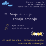 MP3 / 05. Moje emocje - Twoje emocje / Śpiewaj i słuchaj 