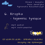 MP3 / 06. Kropka - tajemnic tysiące / Śpiewaj i słuchaj 