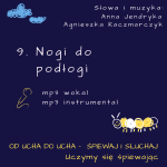 MP3 / 09. Nogi do podłogi / Śpiewaj i słuchaj 