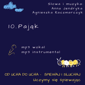 MP3 / 10. Pająk / Śpiewaj i słuchaj 