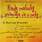 MP3 / 08. Burczą brzuszki / Kiedy maluchy zmieniają się w zuchy 