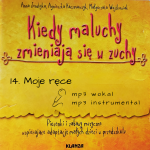 MP3 / 14. Moje ręce / Kiedy maluchy zmieniają się w zuchy  